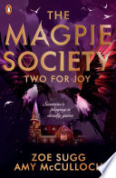 The Magpie Society: Two For Joy cover
