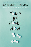 You'd Be Home Now cover
