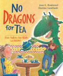 No Dragons for Tea: Fire Safety for Kids (and Dragons) cover