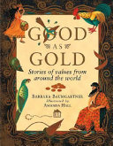 Good as Gold: Stories of Values from Around the World cover