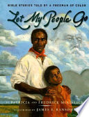 Let My People Go: Bible Stories Told by a Freeman of Color cover