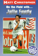 On the Field with...Julie Foudy cover