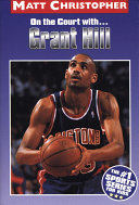 On the Court with...Grant Hill cover