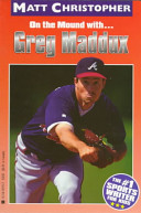 On the Mound with...Greg Maddux cover