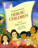 The Barefoot Book of Heroic Children cover