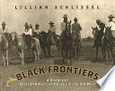 Black Frontiers: A History of African American Heroes in the Old West cover