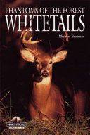 Whitetails: Phantoms of the Forest cover