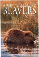 Beavers: Where Waters Run cover