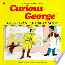 Curious George Goes to an Ice Cream Shop cover