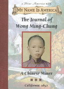 The Journal of Wong Ming-Chung: A Chinese Miner cover