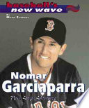 Nomar Garciaparra: Non-Stop Shortstop cover