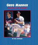 Greg Maddux: Master on the Mound cover