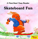 Skateboard Fun cover