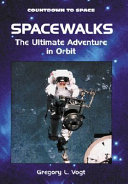 Spacewalks: The Ultimate Adventure in Orbit cover