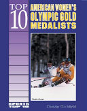 Top 10 American Women's Olympic Gold Medalists cover