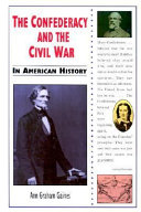 The Confederacy and the Civil War in American History cover