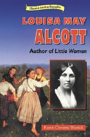 Louisa May Alcott: Author of Little Women cover