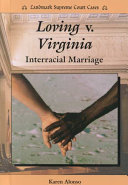 Loving v. Virginia: Interracial Marriage cover