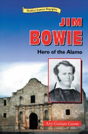 Jim Bowie: Hero of the Alamo cover