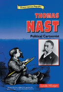 Thomas Nast: Political Cartoonist cover