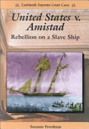 United States v. Amistad: Rebellion on a Slave Ship cover