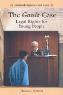 The Gault Case: Legal Rights for Young People cover