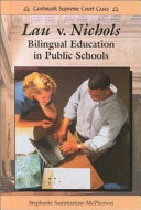 Lau v. Nichols: Bilingual Education in Public Schools cover