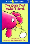 The Chick That Wouldn't Hatch cover