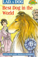 Lad, a Dog: Best Dog in the World cover