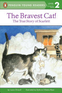 The Bravest Cat! The True Story of Scarlett cover
