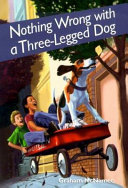 Nothing Wrong with a Three-Legged Dog cover