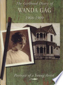 The Girlhood Diary of Wanda Gág, 1908-1909 cover