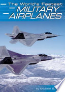 The World's Fastest Military Airplanes cover