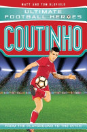 Coutinho: From the Playground to the Pitch cover