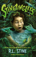 Stinetinglers: All New Stories by the Master of Scary Tales cover