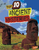 Top 10 Ancient Mysteries cover