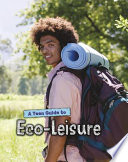 A Teen Guide to Eco-Leisure cover