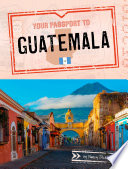 Your Passport to Guatemala cover