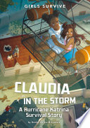 Claudia in the Storm: A Hurricane Katrina Survival Story cover