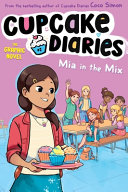Mia in the Mix (Graphic Novel) cover