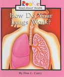 How Do Your Lungs Work? cover