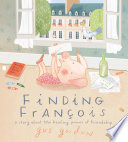 Finding Francois: A Story About the Healing Power of Friendship cover