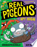 Real Pigeons Spy High cover