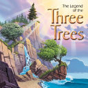 The Legend of the Three Trees cover