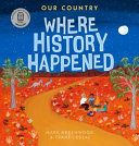 Our Country: Where History Happened cover