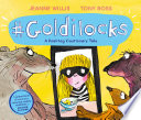 #Goldilocks: A Hashtag Cautionary Tale cover
