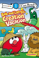 Bob and Larry's Creation Vacation cover