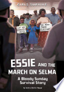 Essie and the March on Selma: A Bloody Sunday Survival Story cover