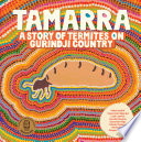 Tamarra: A Story of Termites on Gurindji Country cover