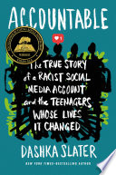 Accountable: The True Story of a Racist Social Media Account and the Teenagers Whose Lives It Changed cover
